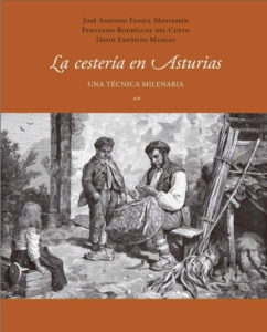 La cestería en Asturias. Una técnica milenaria.